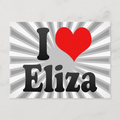 I Love Eliza
