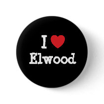 I love Elwood heart custom personalized Button