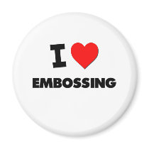 I love Embossing Fridge Magnets