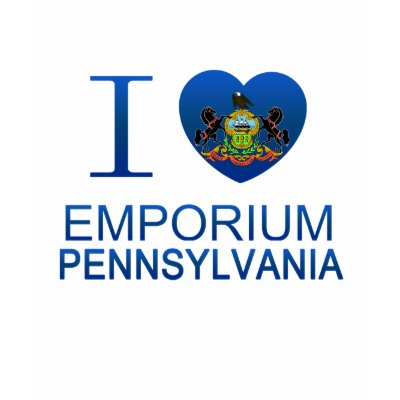 I Love Emporium, PA Tshirts by