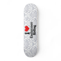 I love Endurance Riding Skateboard Decks