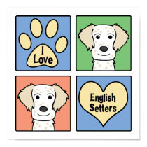 I Love English Setters posters