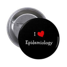 I Love Epidemiology Buttons