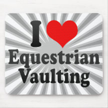 I love Equestrian Vaulting Mouse Pads