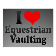 I love Equestrian Vaulting Postcards