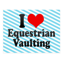 I love Equestrian Vaulting Postcards