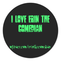 I LOVE ERIN THE COMEDIAN, Badass Sticker