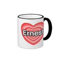 I love Ernest. I love you Ernest. Heart Mug