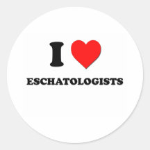 I Love Eschatologists Round Stickers