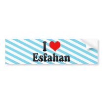 I Love Esfahan, Iran Bumper Sticker