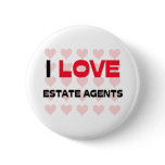 I LOVE ESTATE AGENTS buttons