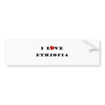 I Love Ethiopia bumper stickers by iloveimiss I Love Ethiopia bumper stickers