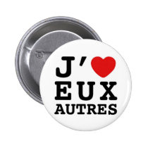 I Love Eux Autres Button buttons