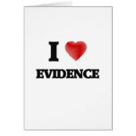 I love EVIDENCE Card