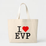 I love EVP Tote Bags