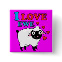 I love Ewe Button