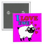 I love Ewe Button