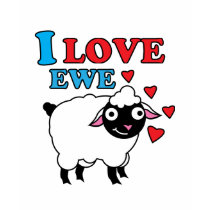 I love Ewe T-Shirt