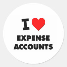 I love Expense Accounts Round Stickers