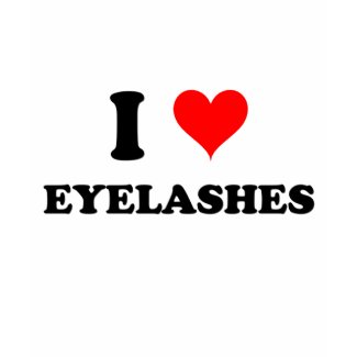 I Love Eyelashes shirt