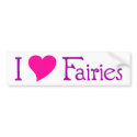 I Love Fairies bumper stickers by FairyLynne I Love Fairies bumper stickers