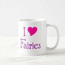 I Love Fairies Mug mugs