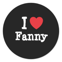 I love Fanny heart T-Shirt stickers by funnycustomtshirts I love Fanny heart T-Shirt stickers