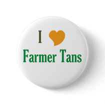 I Love Farmer Tans buttons