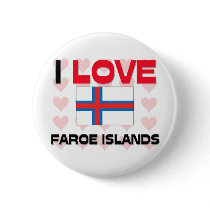 I Love Faroe Islands buttons by tshirtshirts I Love Faroe Islands buttons