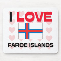 I Love Faroe Islands mousepads by tshirtshirts I Love Faroe Islands mousepads