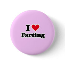 I love farting buttons by Shirtuosity I love farting buttons