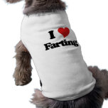 I Love Farting Pet T Shirt