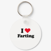 I love farting keychains by Shirtuosity I love farting keychains