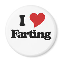 I Love Farting Fridge Magnet