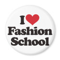 I Love Fashion School! magnets by visualnewbie I Love Fashion School! magnets