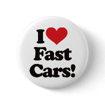 I Love Fast Cars! buttons by visualnewbie I Love Fast Cars! buttons