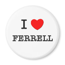 I Love Ferrell magnets