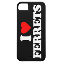 I LOVE FERRETS iPhone 5 CASE