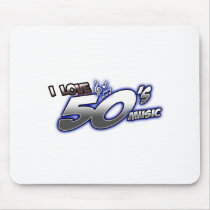 I Love Fifties MUSIC of the Fifties I heart 50s Mousepads