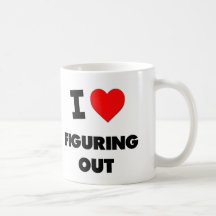 I Love Figuring Out Mug
