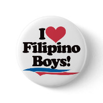 I Love Filipino Boys buttons