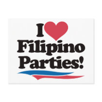 I Love Filipino Parties postcards by visualnewbie I Love Filipino Parties postcards