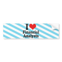 I Love Financial Analysts Bumper Stickers
