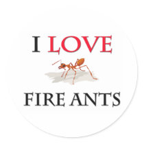 I Love Fire Ants Sticker