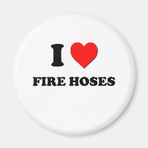 I Love Fire Hoses Magnet