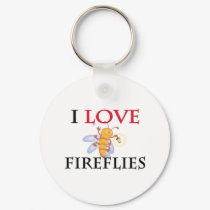 I Love Fireflies keychains
