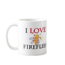 I Love Fireflies mugs