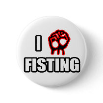 I Love Fisting Pins