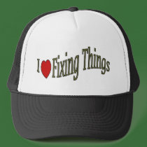 I love fixing things hat