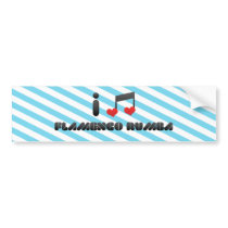 I Love Flamenco Rumba Bumper Stickers